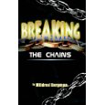 Breaking the Chains